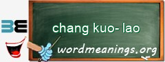 WordMeaning blackboard for chang kuo-lao